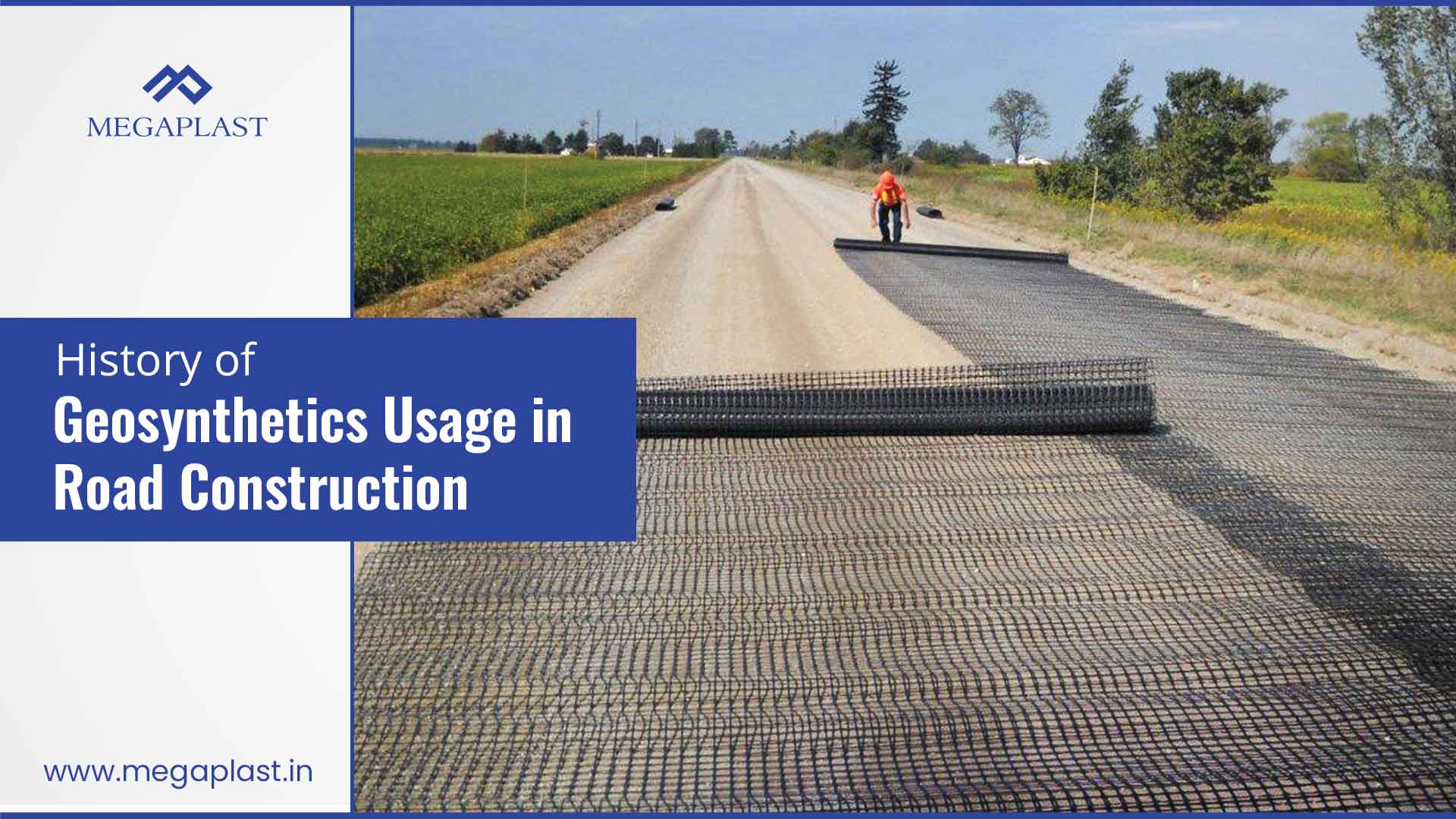 History of Geosynthetics Usage in Road Construction